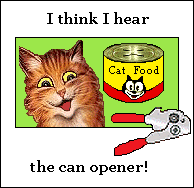 I think I hear the can opener