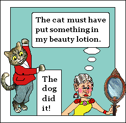 UGLY HAG: The Cat 
Must Have Put Something In My Beauty Lotion