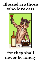 Blessed are those who love cats...