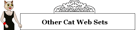 Other cat web sets Other cat web sets